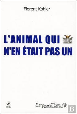 Bertrand.pt - L'Animal Qui N'En Était Pas Un