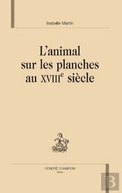 L'Animal Sur Les Planches Au Xviii Siècle