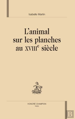 Bertrand.pt - L'Animal Sur Les Planches Au Xviii Siècle
