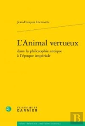L'Animal Vertueux Dans La Philosophie Antique À L'Époque Impériale