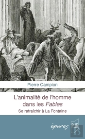 L'Animalité De L'Homme Dans Les Fables : Se Rafraîchir À La Fontaine
