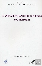 L'Animation Dans Tous Ses États : (Ou Presque)