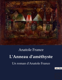 Bertrand.pt - L'Anneau D'Amethyste - Un Roman D'Anatole France