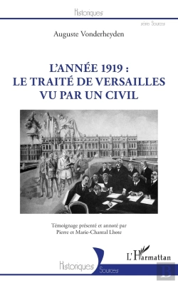 Bertrand.pt - L'Annee 1919 : Le Traité De Versailles Vu Par Un Civil