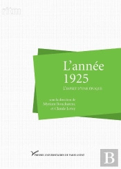 L'Année 1925 ; L'Esprit D'Une Époque