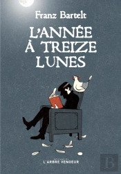 L'Année À Treize Lunes