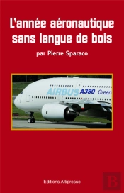 L'Année Aéronautique Sans Langue De Bois