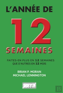 Bertrand.pt - L'Année De 12 Semaines: Faites-En Plus En 12 Semaines Que D'Autres En 12 Mois
