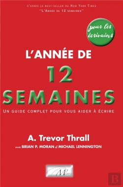 Bertrand.pt - L'Année De 12 Semaines Pour Les Écrivains : Un Guide Complet Pour Vous Aider À Écrire