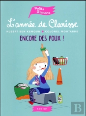 L'Annee De Clarisse - Encore Des Poux !