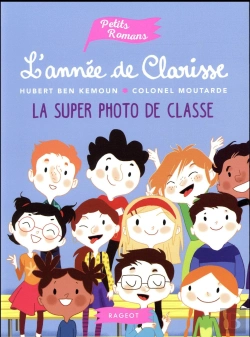 Bertrand.pt - L'Annee De Clarisse - La Super Photo De Classe