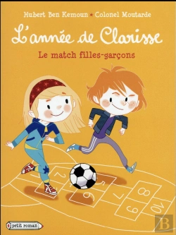 Bertrand.pt - L'Annee De Clarisse - Le Match Filles -Garcons