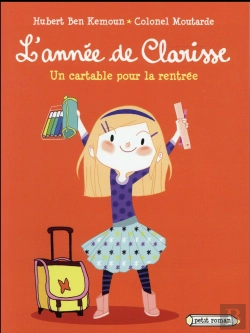 Bertrand.pt - L'Annee De Clarisse - Un Cartable Pour La Rentree