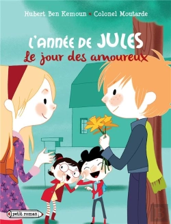 Bertrand.pt - L'Année De Jules ; Le Jour Des Amoureux