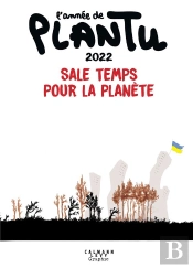 L'Année De Plantu (Édition 2022)