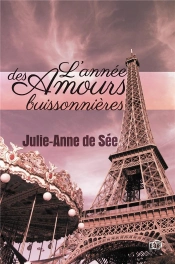 L'Annee Des Amours Buissonnieres