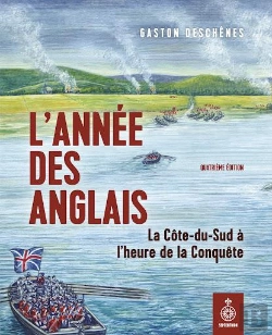 Bertrand.pt - L'Année Des Anglais : La Côte-Du-Sud À L'Heure De La Conquête