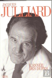 L'Annee Des Dupes. Journal (1995)