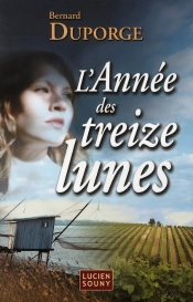 L'Année Des Treizes Lunes