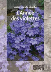L'Annee Des Violettes