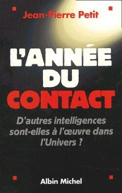 Bertrand.pt - L'Année Du Contact : D'Autres Intelligences Sont-Elles À L'Oeuvre Dans L'Univers ?