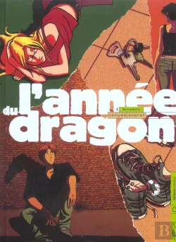 Bertrand.pt - L'Annee Du Dragon T.2 ; Bernadette