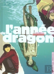 L'Annee Du Dragon T.3 ; Kim