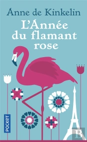 L'Annee Du Flamant Rose