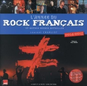 L'Année Du Rock Francais 2014-2015 Et Autres Scènes Actuelles