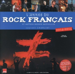Bertrand.pt - L'Année Du Rock Francais 2014-2015 Et Autres Scènes Actuelles