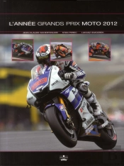 L'Année Grands Prix Moto 2012-2013
