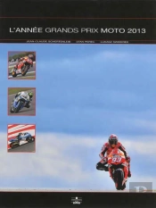 L'Année Grands Prix Moto 2013-2014