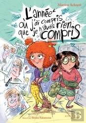 L'Année Où J'Ai Compris Que Je N'Avais Rien Compris