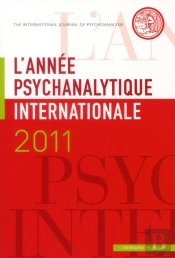 L'Année Psychanalytique Internationale 2011