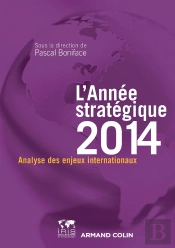 L'Année Stratégique 2014 ; Analyse Des Enjeux Internationaux