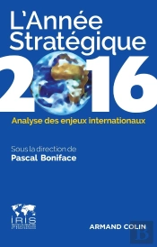 L'Année Stratégique ; Analyse Des Enjeux Internationaux (Édition 2016)