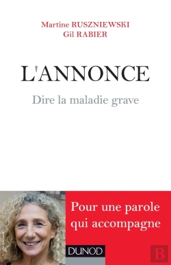 Bertrand.pt - L'Annonce ; Dire La Maladie Grave