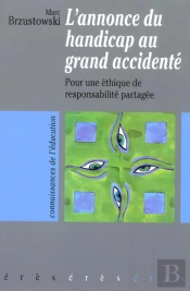 L'Annonce Du Handicap Au Grand Accidente