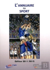 L'Annuaire Du Sport (Édition 2011/2012)