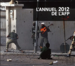 Bertrand.pt - L'Annuel De L'Afp 2012 - Le Monde En Images