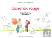 L'Anorak Rouge - 2 Le Petit Poney Magique