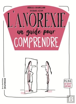Bertrand.pt - L'Anorexie ; Comprendre Et S'En Sortir