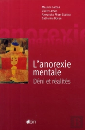 L'Anorexie Mentales ; Déni Et Réalités