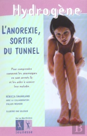 L'Anorexie, Sortir Du Tunnel