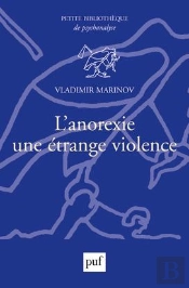 L'Anorexie, Une Étrange Violence
