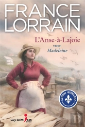 L'Anse-À-Lajoie Tome 1