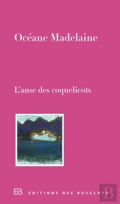 L'Anse Des Coquelicots