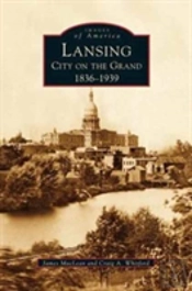 Lansing, City On The Grand