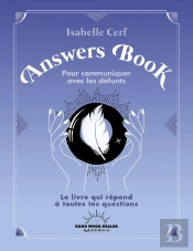L'Answers Book Pour Communiquer Avec Les Défunts
