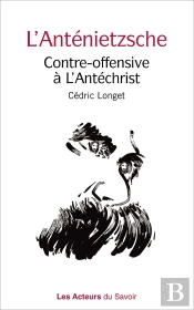 L'Anténietzsche, Contre-Offensive À L'Antéchrist